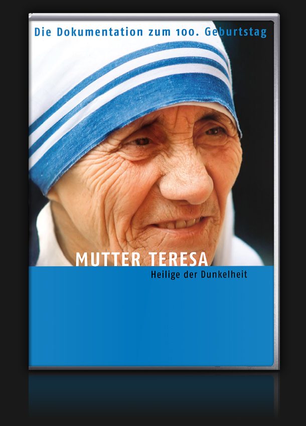 Mutter Teresa – Heilige der Dunkelheit
